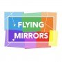 Flying Mirrors